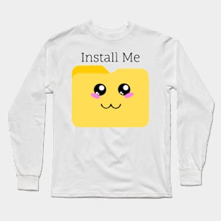 Cute Kawaii File Folder T-Shirt: 'Install Me' Funny Tech Tee Long Sleeve T-Shirt